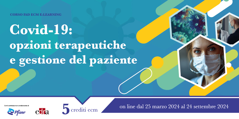 Covid-19: opzioni terapeutiche e gestione del paziente